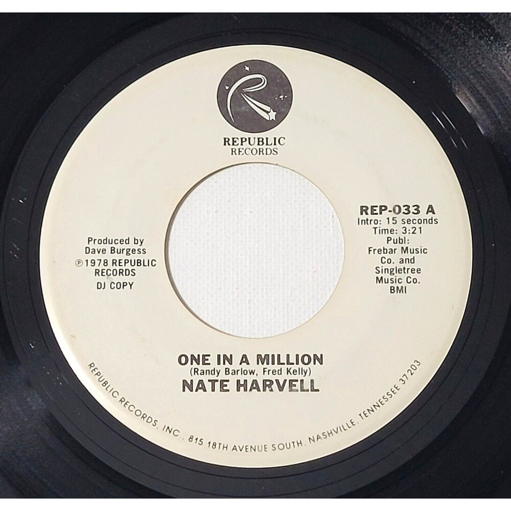 Nate Harvell ‎– One In A Million / Same - Republic Promo 45 RPM Vinyl '78